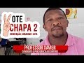 CHAPA 2 - VOTE XAVIER