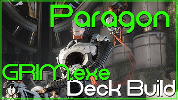Paragon - GRIM.exe Deck Build (VIRUS.exe)