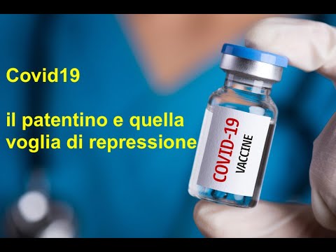 Covid19: patentino e repressione