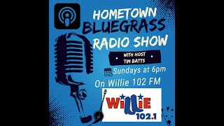 The Hometown Bluegrass Show Podcast Episode 19