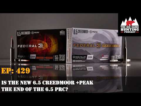 429: Is The New 6 5 Creedmoor +Peak The End of the 6 5 PRC?