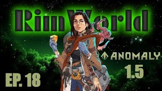 RimWorld 1.5 ANOMALY | S1E18 - Horror & Romance!