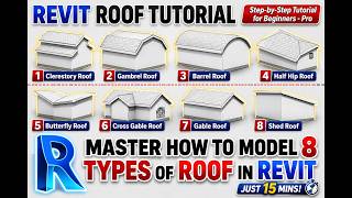 Revit Roof Tutorial: 8 Common Roof Types in 15 Minutes (Beginner Friendly)