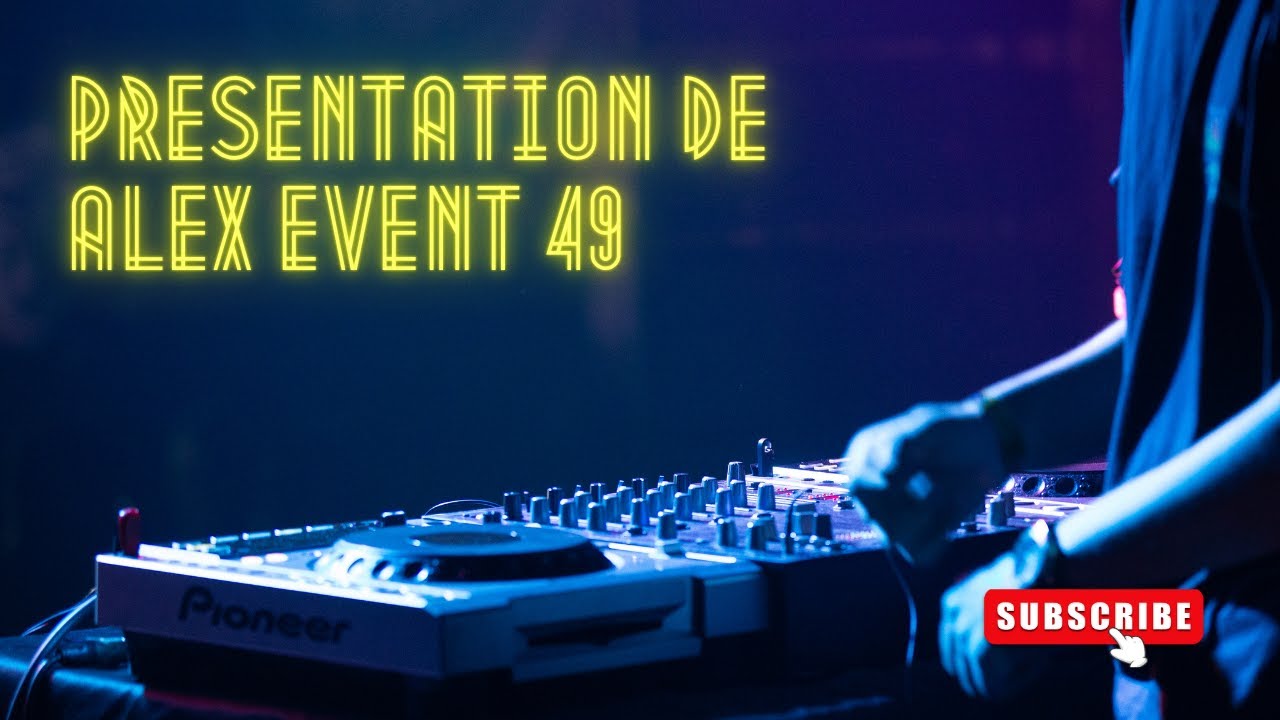 Alex Event 49 c'est quoi ?