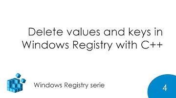 Delete values and keys in Windows Registry with C++ (Windows Registry serie) #4