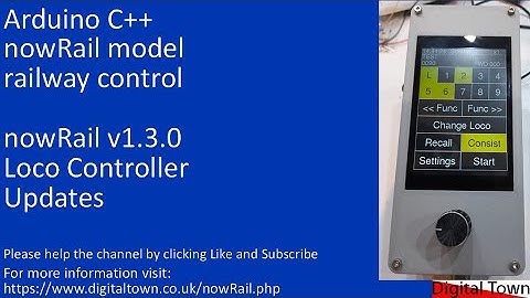 #130 Arduino C++ nowRail model railway control V1.3.0 Update to loco controller