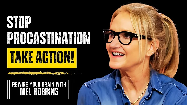 Procrastination Not Anymore! Mel Robbins' Secret to Taking Action Now!
