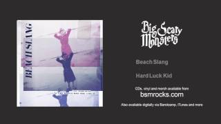 Watch Beach Slang Hard Luck Kid video