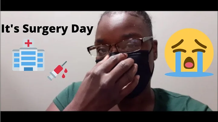 She Has To Have Surgery