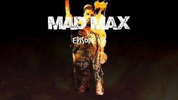 Mad Max-Ep 6-How to Jimmy Bar?