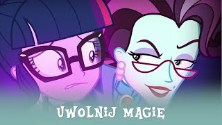 Uwolnij Magię Piosenka Z Equestria Girls