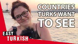 Have You Ever Been Outside of Turkey? | Easy Turkish 53