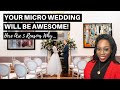 YOUR MICRO WEDDING WILL BE AWESOME | Here's 5 reasons why