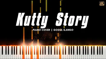 Kutty Story Piano Cover | Master | Thalapathy Vijay | Anirudh Ravichander | Gogul Ilango