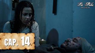 La Pola - Chapter 14 - Joaquín has died