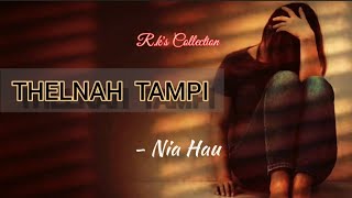 Video thumbnail of "Zomi love song// Thelnah Tampi//Nia Hau//Lyrics"