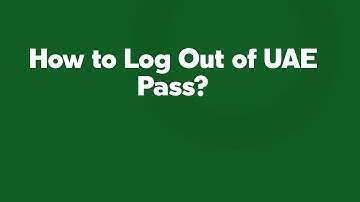 How to Log Out of UAE Pass?
