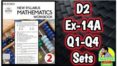 Q1-Q4 || D2 || Ex-14A || Sets || NSM 7th edition