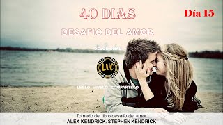 DÍA 15 DESAFIÓ DEL AMOR 40 DÍAS EL AMOR ES HONORABLE