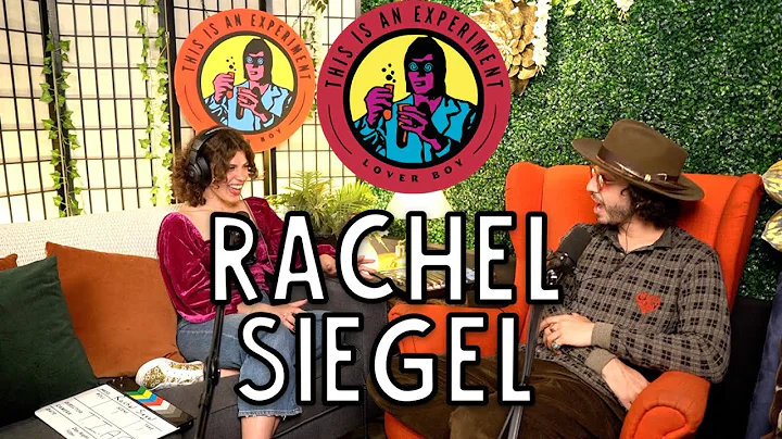 Rachel Siegel - This is An Experiment