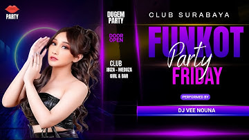 FUNKOT❗️BY DJ VEE NOUNA❗️SPECIAL DJ VIRAL TITOK 2025