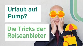 Urlaub Auf Pump? Traumreise Finanzieren Oder Besser Sparen? Schuldenfalle Reisekredit Nullschulden
