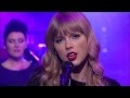 Taylor Swift - RED - Live On Letterman 2012