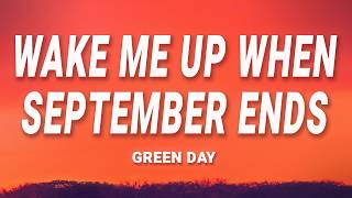 Wake Me Up When September Ends - Green Day (Lyrics)