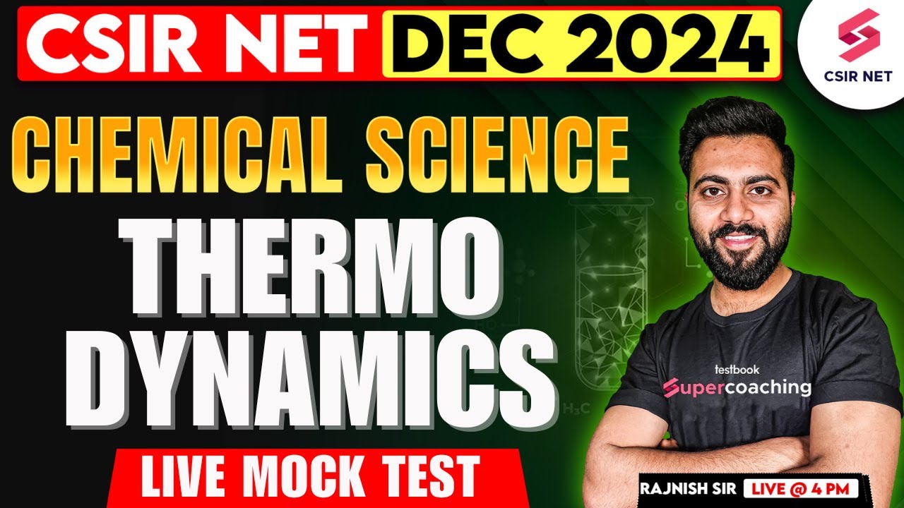 CSIR NET Dec 2024 | Chemical Science | Live Mock Test | Thermodynamics ...