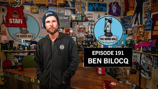 Ben Bilocq | The Bomb Hole Episode 191