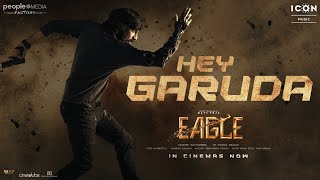 Hey Garuda Video Song | Eagle Movie | Ravi Teja | Karthik Gattamneni | Davzand | Icon Music South