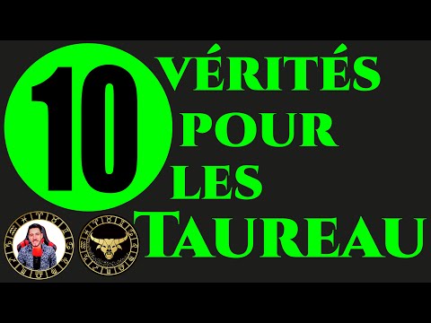 Vidéo: Pourquoi le taureau est le meilleur signe du zodiaque ?