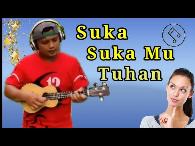 Suka - Suka Mu Tuhan Cover Ukulele By Seno Skt class=