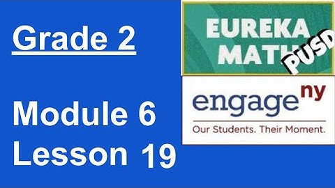 Eureka Math Grade 2 Module 6 Lesson 19