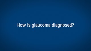 Glaucoma: Diagnosis