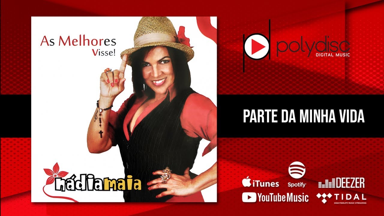 Nádia Maia - Parte da Minha Vida