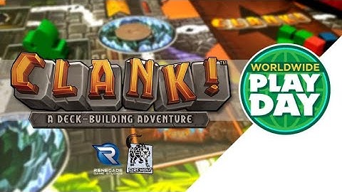 World Wide Play Day: Clank! Sunken Treasures!