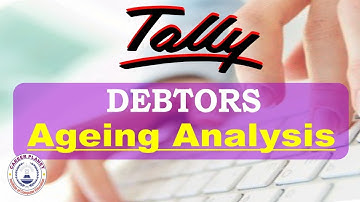 Ageing Analysis Debtors Report in Tally ERP 9