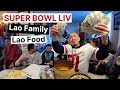 How One Lao American Family Celebrated Super Bowl LIV | Lao Food | Hennything is Possible