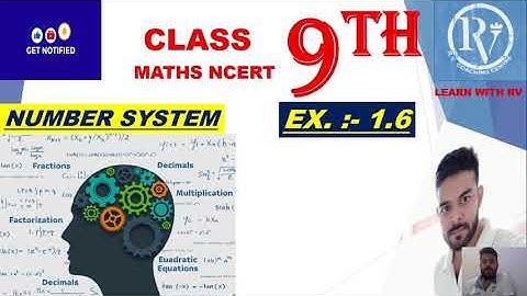 Class 9 Maths | Chapter 1 | Exercise 1.6 | Number System | NCERT CLASS 9TH MATHS SOLUTIONS | CBSE