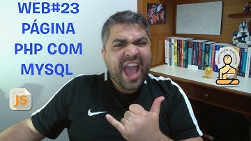 WEB#23 PHP - Como Conectar Página PHP em Banco de Dados MySQL/MariaDB