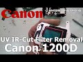 Canon 1200D UV IR-Cut Filter Removal