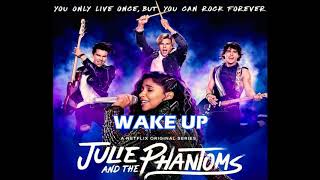 Wake Up - Audio | Julie and the Phantoms from Netflix