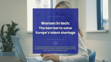 Women in tech: The best bet to solve Europe’s talent shortage  - ERC International