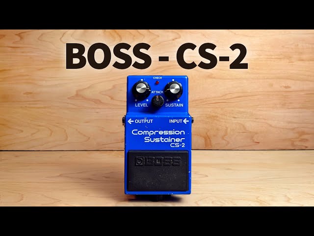 BOSS - Compression Sustainer CS-2 - YouTube