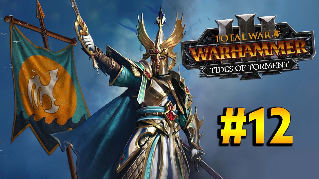 AISLINN, Señor de los Mares #12 Total War Warhammer III 🔴 EN DIRECTO
