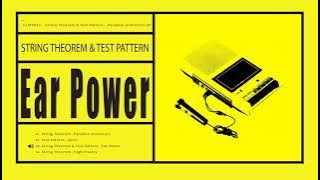 String Theorem & Test Pattern - Ear Power [CLIPP023]