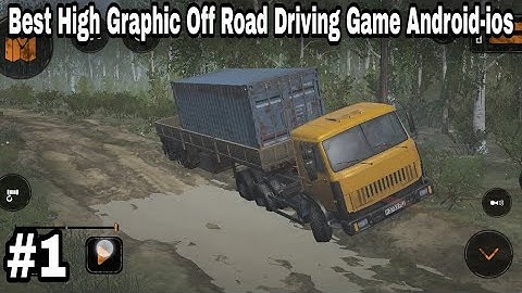 Best Off Road Driving Gameplay Android-ios part-1 / Mudrunner gameplay Android