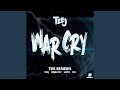 War Cry TEE Remix mp3