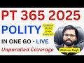 PT 365 Polity Current Affairs with STATIC &amp; PYQs &amp; BARE Act for UPSC Prelims 2025  | COMPLETE LIVE
